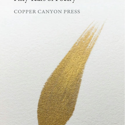 A House Called Tomorrow: 50 Years of Poetry from Copper Canyon Press