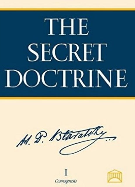 Secret Doctrine: The Synthesis of Science, Religion & Philosophy -- 2-Volume Set