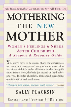 Mothering the New Mother: Women's Feelings and