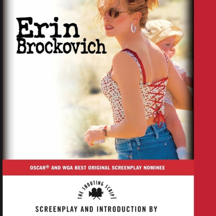 Erin Brockovich: The Shooting Script