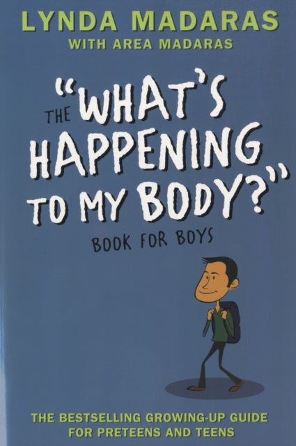 What's Happening to My Body? Book for Boys: Revised Edition