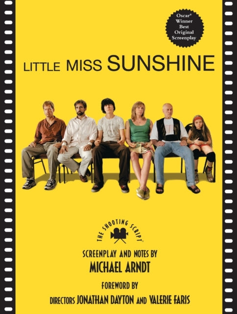 Little Miss Sunshine: The Shooting Script