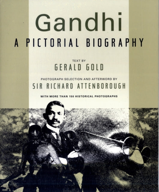 Gandhi: A Pictorial Biography