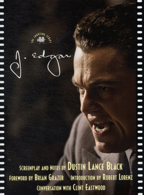 J. Edgar: The Shooting Script