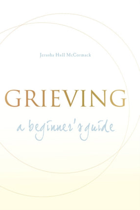 Grieving A Beginners Guide