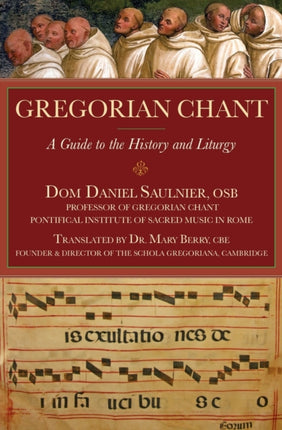 Gregorian Chant A Guide to the History and Liturgy