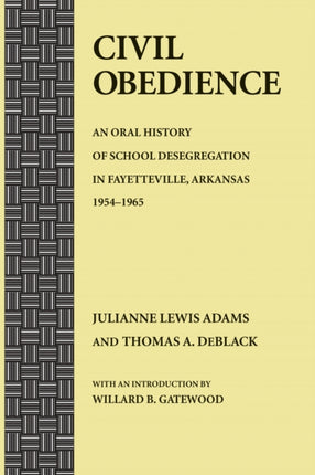 Civil Obedience: An Oral History of School