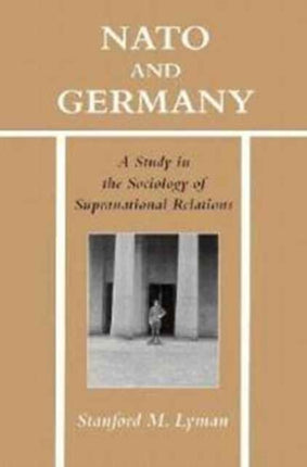 NATO and Germany: A Study in the Sociology of