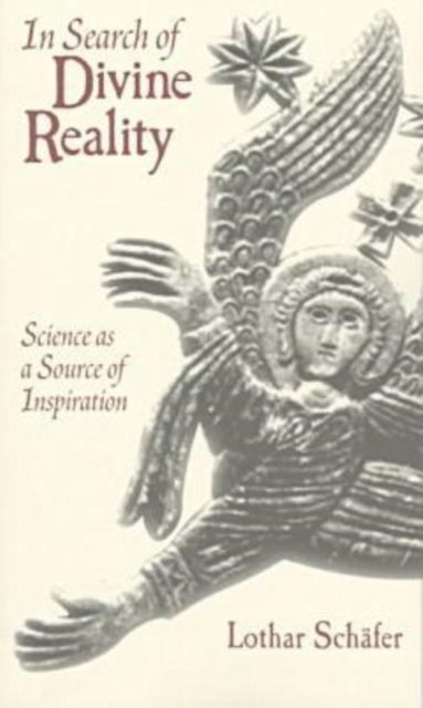 In Search of Divine Reality: Science as a Source