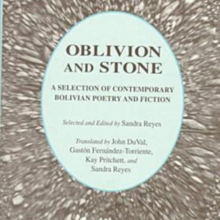 Oblivion and Stone: A Selection of Contemporary