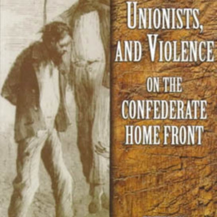 Guerrillas, Unionists and Violence on the