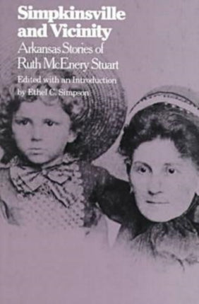 Simpkinsville and Vicinity: Arkansas Stories of