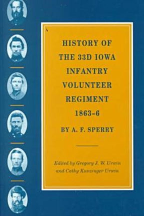 History of the 33rd Iowa Infantry Volunteer