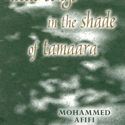 Little Songs in the Shade of Tamaara