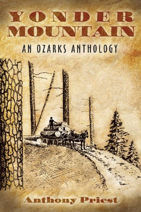 Yonder Mountain: An Ozarks Anthology