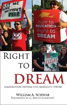 Right to DREAM: Immigration Reform and America's