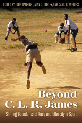 Beyond C. L. R. James: Shifting Boundaries of