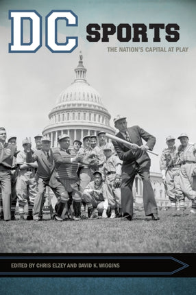 DC Sports: The Nation’s Capital at Play