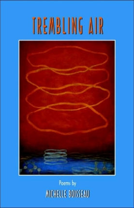Trembling Air: Poems