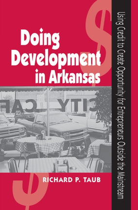 Doing Development in Arkansas: Using Credit to