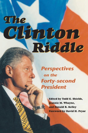 The Clinton Riddle: Perspectives on the