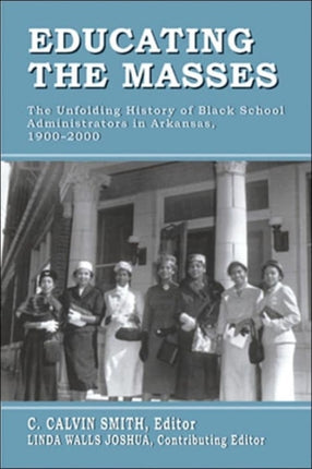 Educating the Masses: The Unfolding History of