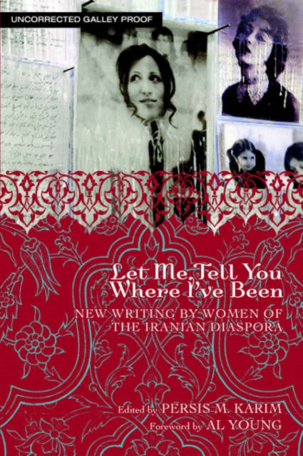 Let Me Tell You Where I've Been: New Writing by