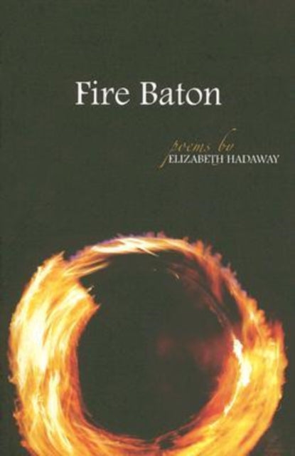Fire Baton: Poems