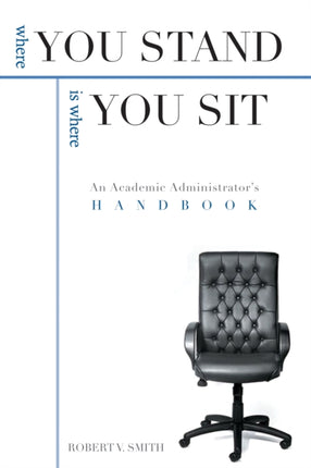 Where You Stand is Where You Sit: An Academic