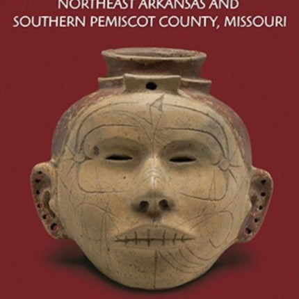 The Headpots of Northeast Arkansas and Southern