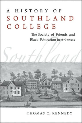 A History of Southland College: The Society of