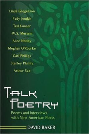 Talk Poetry: Poems and Interviews with Nine