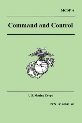 Command and Control Marine Corps Doctrinal Publication 6