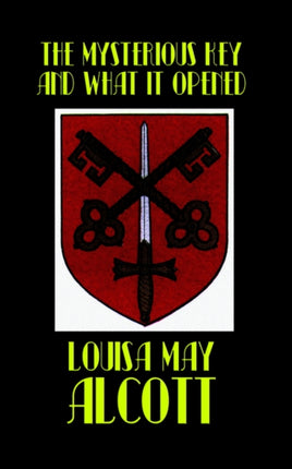 The Mysterious Key and What It Opened