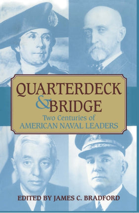 Quarterdeck & Bridge: Two Centuries of American