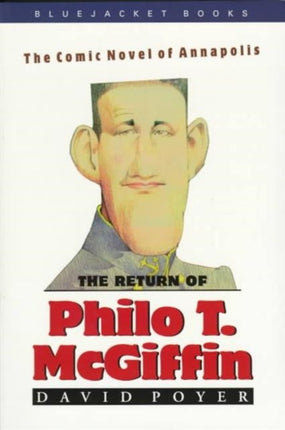 The Return of Philo T. Mcgiffin: A Novel
