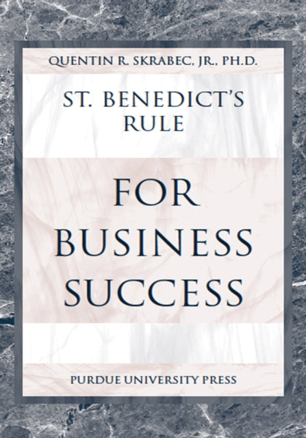 St.Benedict's Rule for Business Success