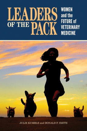 Leaders of the Pack: Women and the Future of