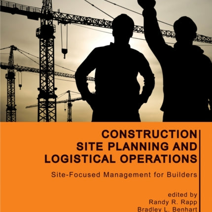 Construction Site Planning and Logistical