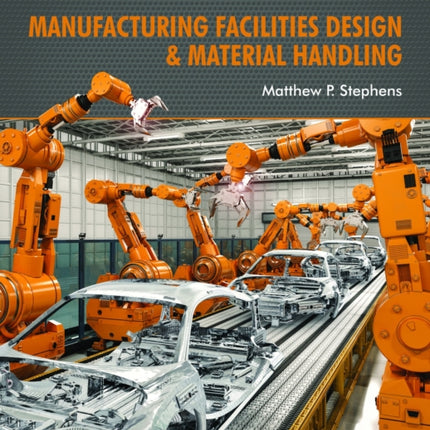 Manufacturing Facilities Design & Material Handling