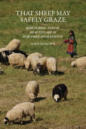 That Sheep May Safely Graze: Rebuilding Animal