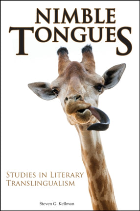 Nimble Tongues: Studies in Literary