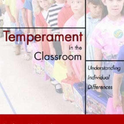 Temperament in the Classroom: Understanding