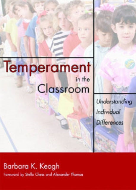 Temperament in the Classroom: Understanding