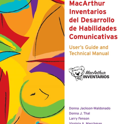 Macarthur Communicative Development Inventories (Cdis)  User's Guide and Technical Manual: User's Guide and Technical Manual
