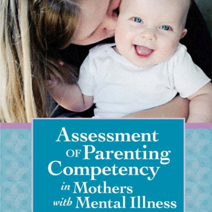 Assessment of Parenting Competency in Mothers