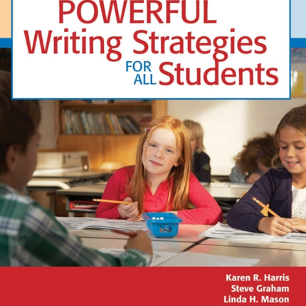 Powerful Writing Strategies for All Students