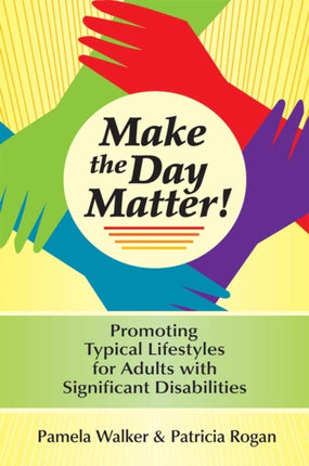 Make the Day Matter!: Promoting Typical