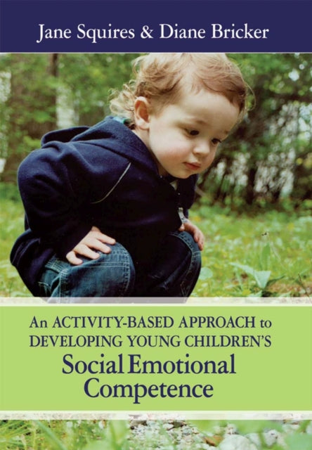 An Activity-based Approach to Developing Young Children's Social Emotional Competence