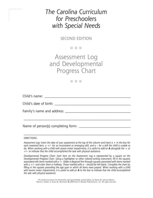 Assessment Log and Developmental Progress Charts Preschoolers with Special Needs (CCPSN)